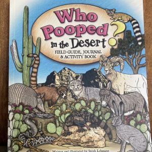 California Shop Small Who Pooped in the Desert – Kids Field Guide