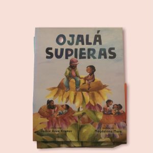Product Image and Link for Ojalá Supieras por Jackie Azúa Kramer (pasta dura)