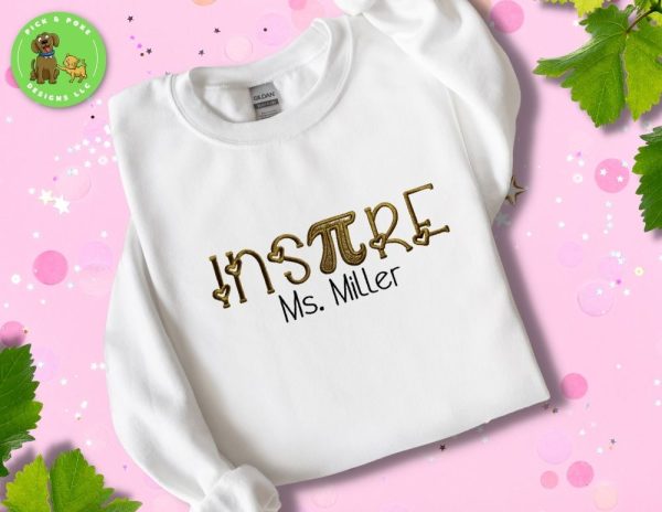 Product Image and Link for Embroidered Inspire Pi Math Teacher Sweatshirt Personalized with Your Name