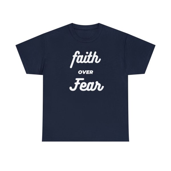 Product Image and Link for T-Shirt Heavy Cotton Unsex “Faith over Fear”