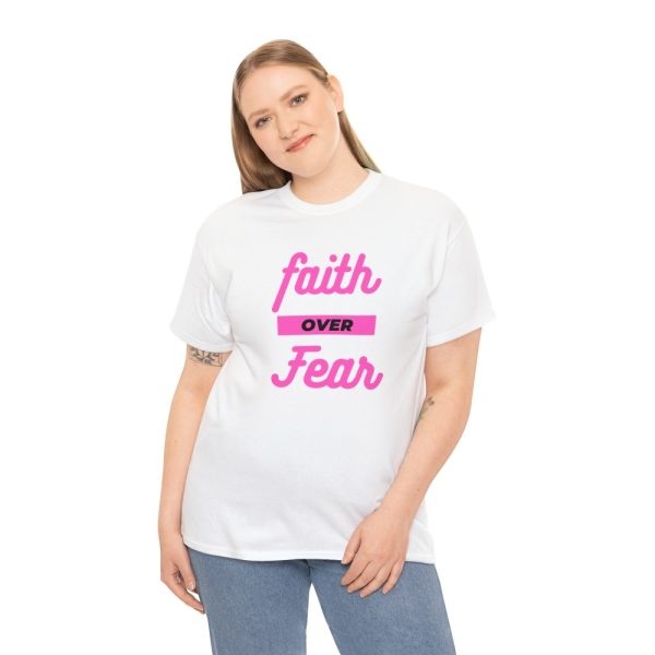 Product Image and Link for White T-Shirt with a captivating “Faith over Fear” graphic in a vibrant pink color