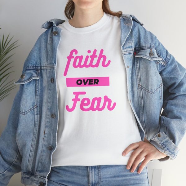 Product Image and Link for White T-Shirt with a captivating “Faith over Fear” graphic in a vibrant pink color