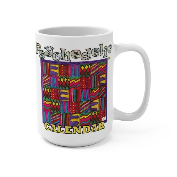 Product Image and Link for Mug 15oz:  “Psychedelic Calendar(tm)” – Vibrant