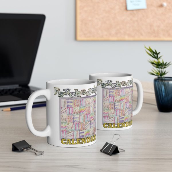 Product Image and Link for Mug 11oz:  Psychedelic Calendar(tm) – Seeped