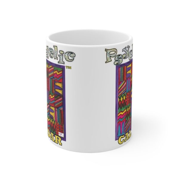 Product Image and Link for Mug 11oz:  Psychedelic Calendar(tm) – Vibrant