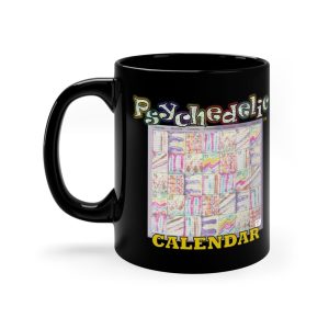 Product Image and Link for Black Mug 11oz:  Psychedelic Calendar(tm) – Seeped