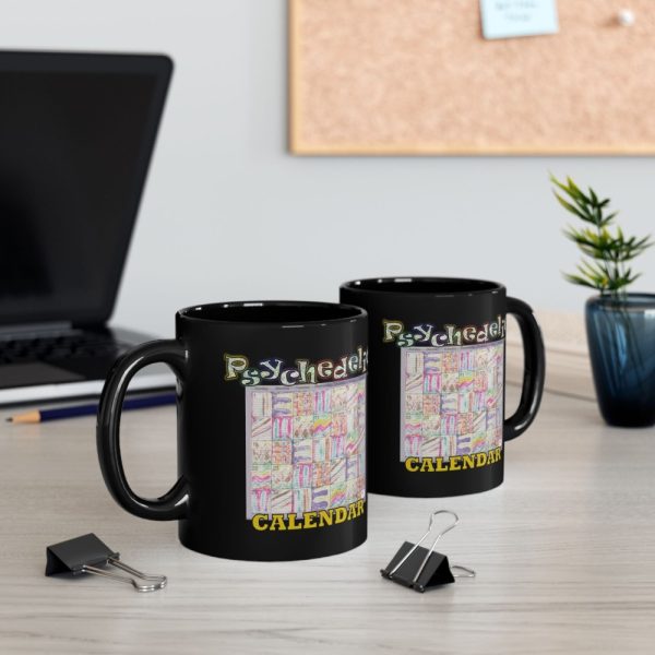 Product Image and Link for Black Mug 11oz:  Psychedelic Calendar(tm) – Seeped