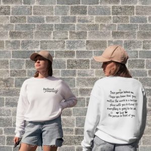 Product Image and Link for Dear Person Behind Me” Sweatshirt: A Message in Every Step