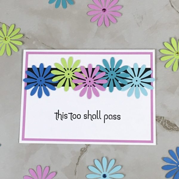 Product Image and Link for Daisy Slogan Greeting Card This Too Shall Pass