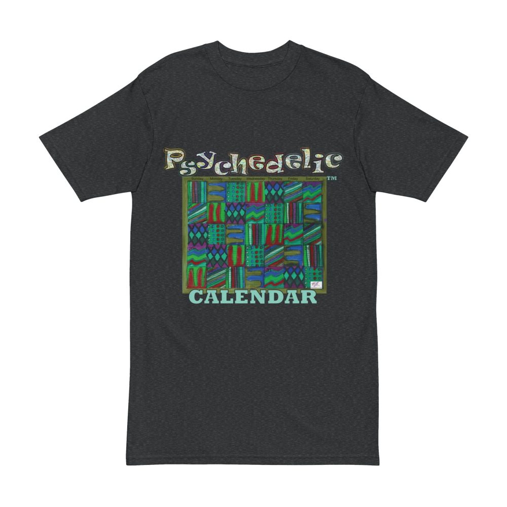 Product Image and Link for Men’s Heavyweight Tee: “Psychedelic Calendar Chilled(tm)” – Five Colors
